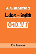 A Simplified Lugbara-English Dictionary - Paperback