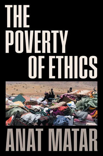 The Poverty of Ethics - Hardcover