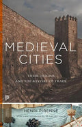 Medieval Cities: Their Origins and the Revival of Trade - Updated Edition - Paperback