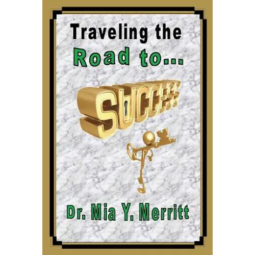 The Road to Success - Paperback