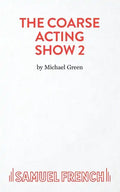 Coarse Acting Show 2 - Paperback