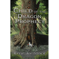 Child of the Dragon Prophecy - Paperback