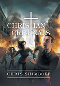 Christian Criminals - Hardcover