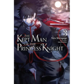 The Kept Man of the Princess Knight, Vol. 3: Volume 3 - Paperback