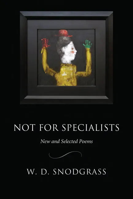 Not for Specialists: New and Selected Poems - Paperback