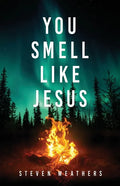 You Smell Like Jesus - Paperback