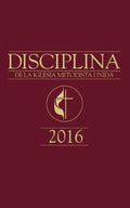 The Book of Discipline UMC 2016 Spanish - Paperback