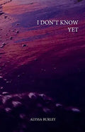 i don't know yet - Paperback