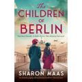The Children of Berlin: An absolutely gripping and heartbreaking World War 2 historical novel - Paperback