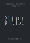 Bruise - Hardcover