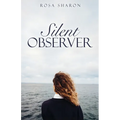 Silent Observer - Paperback