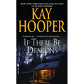 If There Be Dragons - Paperback