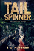 Tailspinner: A Small Town, Outdoor Adventure Mystery - Paperback