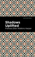 Shadows Uplifted - Paperback