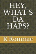 Hey, What's Da Haps? - Paperback