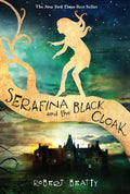 Serafina and the Black Cloak-The Serafina Series Book 1 - Paperback