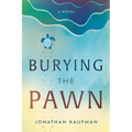 Burying the Pawn - Paperback