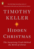 Hidden Christmas: The Surprising Truth Behind the Birth of Christ - Paperback