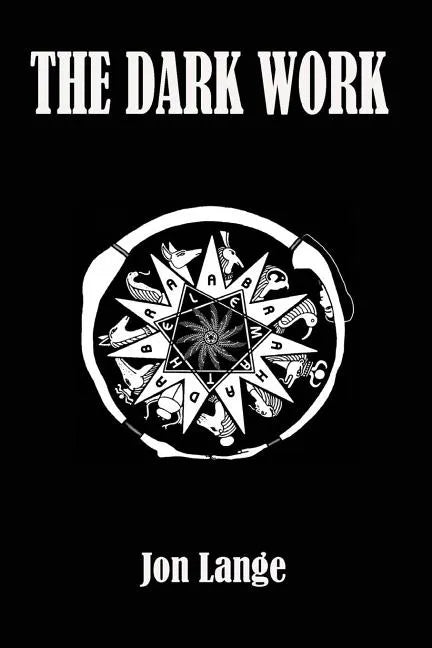 The Dark Work: Standard Edition - Paperback