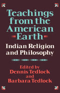 Teachings from the American Earth: Indian Religion and Philosophy - Paperback