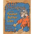 Peter Porcupine and the Peanut Butter Lies - Paperback