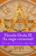 Filosofia Oculta III La magia ceremonial - Paperback