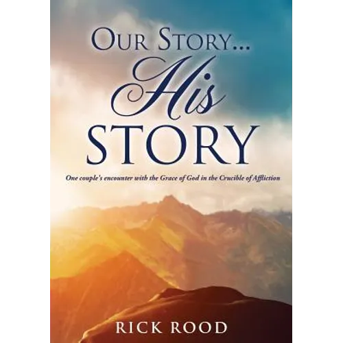 Our Story...His Story - Paperback