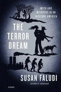 The Terror Dream: Myth and Misogyny in an Insecure America - Paperback
