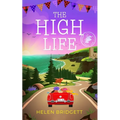 The High Life: A laugh-out-loud and utterly feel-good romance - Paperback