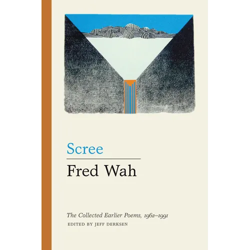 Scree: The Collected Earlier Poems, 1962-1991 - Paperback