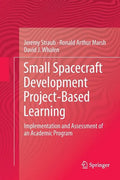 Small Spacecraft Development Project-Based Learning: Implementation and Assessment of an Academic Program - Paperback