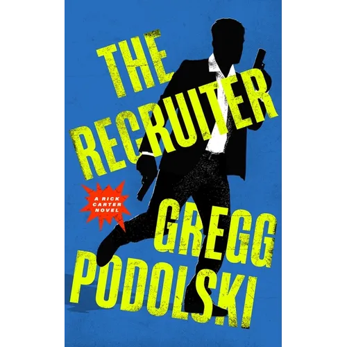 The Recruiter: A Rick Carter Novel - Hardcover
