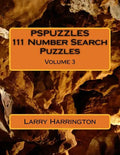 PSPUZZLES 111 Number Search Puzzles Volume 3 - Paperback