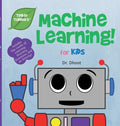 Machine Learning for Kids (Tinker Toddlers) - Hardcover