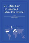 US Patent Law for European Patent Professionals: Third Edition - Paperback