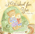 I Wished for You: An Adoption Story - Hardcover