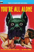 You're All Alone/The Liquid Man - Paperback