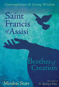 Saint Francis of Assisi: Brother of Creation - Paperback