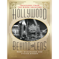 Hollywood Behind the Lens: Treasures from the Bison Archives - Hardcover