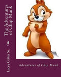 The Adventures of Chip Munk - Paperback