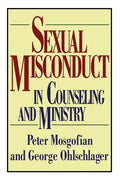 Sexual Misconduct in Counseling and Ministry - Paperback