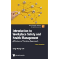 Introduction to Workplace Safety and Health Management: A Systems Thinking Approach (Third Edition) - Hardcover