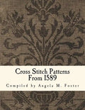Cross Stitch Patterns From 1589 - Paperback