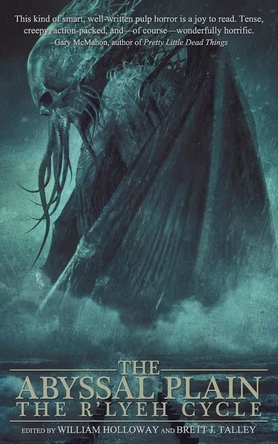 The Abyssal Plain: The R'lyeh Cycle - Hardcover