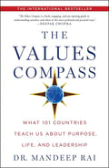 The Values Compass: What 101 Countries Teach Us about Purpose, Life, and Leadership - Hardcover