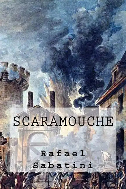 Scaramouche - Paperback