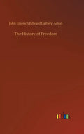 The History of Freedom - Hardcover