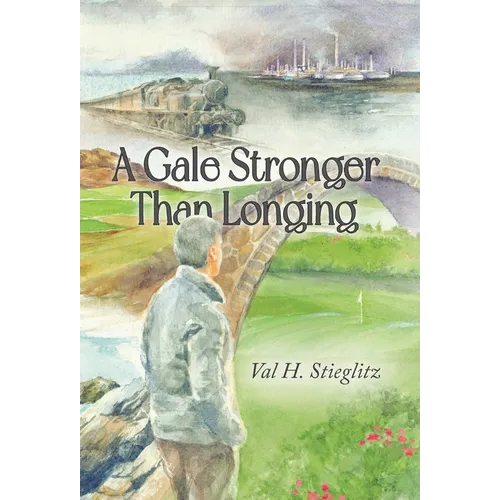 A Gale Stronger Than Longing: Or How to Play Golf in the Land of Memory - Hardcover