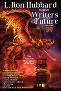 L. Ron Hubbard Presents Writers of the Future Volume 39: The Best New SF & Fantasy of the Year - Paperback