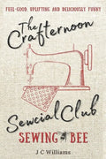 The Crafternoon Sewcial Club - Sewing Bee - Paperback